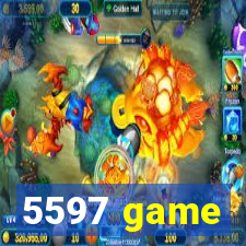 5597 game